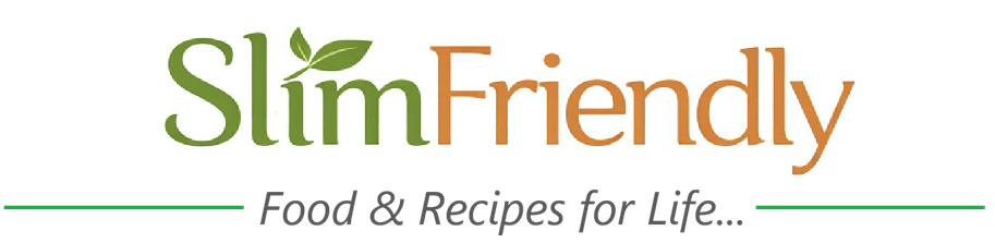 Slim-Friendly Recipes